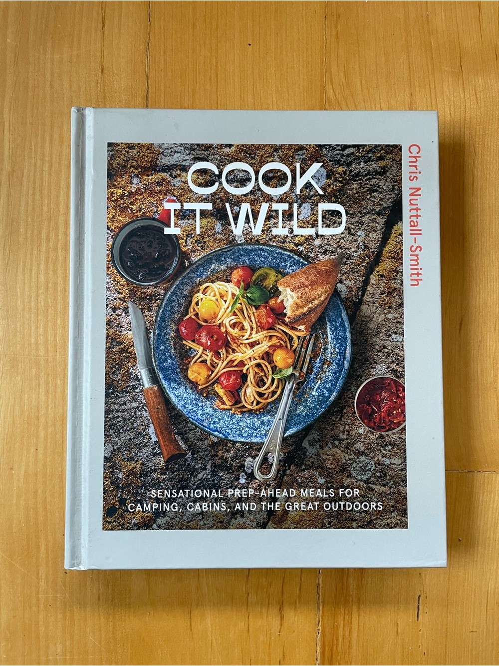Cook It Wild Cookbook - camping, cabin cooking by nuttall-smith